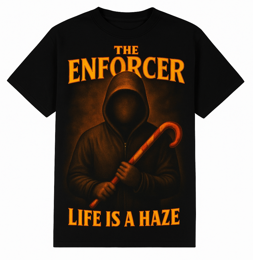 The Enforcer-Life Is A Haze